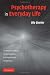 Psychotherapy in Everyday Life (Learning in Doing: Social, Cognitive and Computational Perspectives)