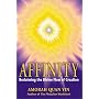 Affinity: Reclaiming the Divine Flow of Creation