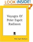 Voyages Of Peter Esprit Radisson