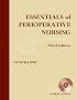 Essentials Of Perioperative Nursing (Essentials of Perioperative Nursing (Spry))