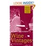 Michael Broadbent's Wine Vintages (Mitchell Beazley wine guides)