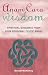 Anam Cara Wisdom: Spiritual Guidance from Your Personal Celtic Angel