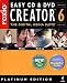 Easy CD & DVD Creator Version 6 The Digital Media Suite