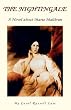 The Nightingale: A Novel about Maria Malibran