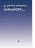 I. Entretien avec de Saci sur Épictète et Montaigne suivi d'extraits de Montaigne. II. De l'autorité & du progrès en philosophie suivi d'extraits et ... de l'idée de progrès (French Edition)