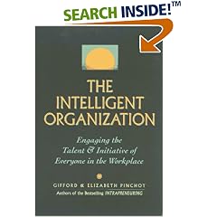 The Intelligent Organization: Gifford Pinchot, Elizabeth Pinchot