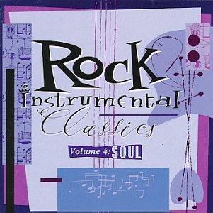 CD-Charts  Music : Rock Instrumental Classics, Vol. 4: Soul