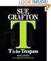 T Is For Trespass (Kinsey Millhone Mysteries)