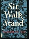 Sit Walk Stand
