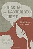 Revitalising Indigenous Languages : How to Recreate a Lost Generation