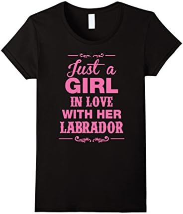 Women's Labrador Girl T-shrit , Just a girl in love with her Labrado Small Black