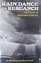 Rain Dance to Research: The Story of Weather Control