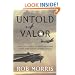 Untold Valor: Forgotten Stories of American Bomber Crews over Europe in World War II