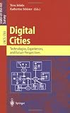 Digital Cities: Technologies, Experiences, and Future Perspectives (Lecture Notes in Computer Science)