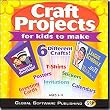 Craft Projects for Kids to Make
