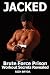 JACKED! Brute Force Prison Workout Secrets Revealed JACKED! Brute Force Prison Workout Secrets Revealed