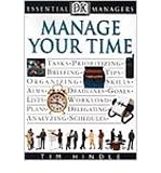 Produkt-Bild: Manage Your Time [ MANAGE YOUR TIME ] by Hindle, Tim (Author) Apr-26-1999 [ Paperback ]