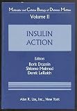MOLECULAR AND CELLULAR BIOLOGY OF DIABETES MELLITUS - VOLUME 2: INSULIN ACTION