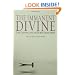 The Immanent Divine: God, Creation And the Human Predicament