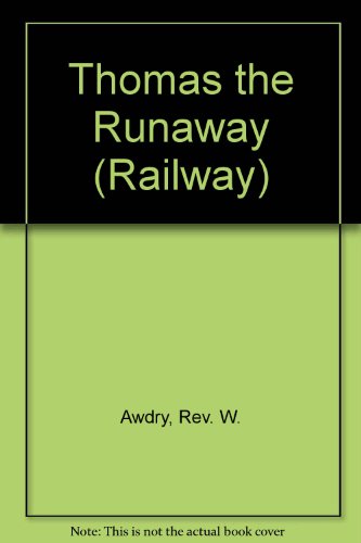 Thomas the Runaway (Railway)