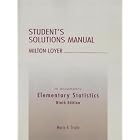 Elementary Statistics Student's Solutions Manual (9th Edition) by  Mario F. Triola and Milton Loyer