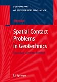 Spatial Contact Problems in Geotechnics: Boundary-Element Method (Foundations of Engineering Mechanics)