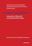 Produkt-Bild: Moderne Konfliktformen: Humanit&auml;res V&ouml;lkerrecht und privatrechtliche Folgen (Berichte der Deutschen Gesellschaft f&uuml;r V&ouml;lkerrecht)