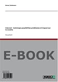 Internet - technique possibilites problemes et impact sur la societe - Rainer Stahlmann