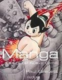 Manga: La era del Nuevo Comic/ The New Era of comics (Spanish Edition)