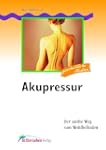 Akupressur - der sanfte Weg zum Wohlb...