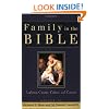 Family in the Bible: Exploring Customs, Culture, and Context