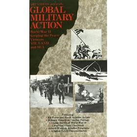 Global Military Action World War II Keeping the Peace Vietnam Air, Land, and Sea