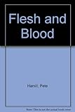 Flesh & blood : a novel