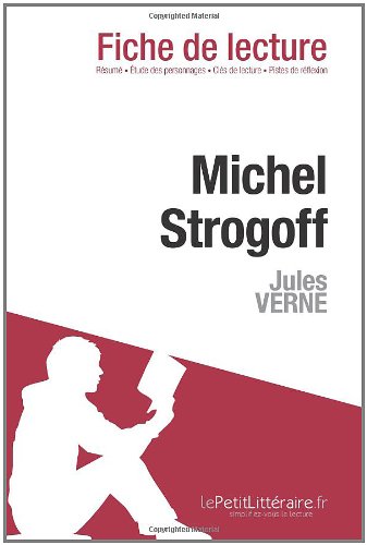 Michel Strogoff de Jules Verne (Fiche de lecture) (French Edition)