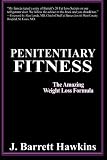 Penitentiary Fitness: The Amazing Weight Loss Formula