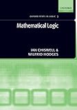 Mathematical Logic (Oxford Texts in Logic)