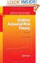 Modern Actuarial Risk Theory: Using R