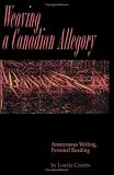 Weaving a Canadian Allegory: Anonymous Writing, Personal Reading