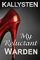 My Reluctant Warden (Ward of the Vampire)