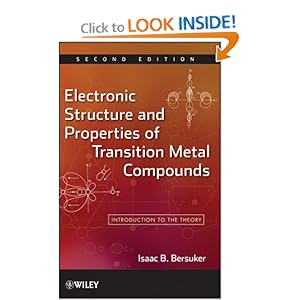 Electronic Structure and Properties of Transition Metal Compounds - Isaac B. Bersuker 