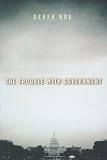 The Trouble with Government