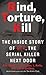 Bind, Torture, Kill: The Inside Story of BTK, the Serial Killer Next Door [BIND TORTU...