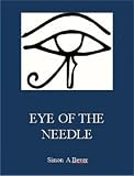 Eye of the Needle: A London-based thriller. (Armageddon: London, Paris, New York)