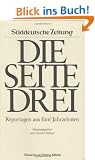 Die Seite Drei. Reportagen aus f�nf Jahrzehnten