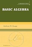 Basic Algebra (Cornerstones)