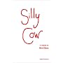 Silly Cow (Acting Edition)
