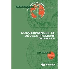 Mondes en Developpement 2006/4 - Nr.136 Gouvernance et Developpement Durable
