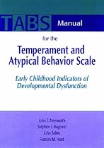 Temperament and Atypical Behavior Scale (Tabs) Manual