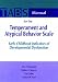 Books : TABS Manual for the Temperament and Atypical Behavior Scale: Early Childhood Indicators of Developmental Dysfuction