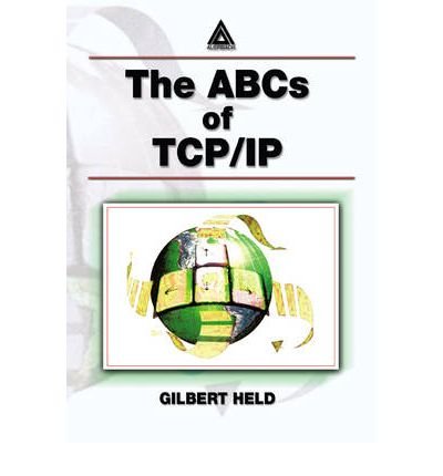 [(The ABCs of TCP/IP )] [Author: Gilbert Held] [Nov-2002]